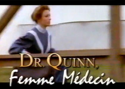 Dr Quinn, femme médecin