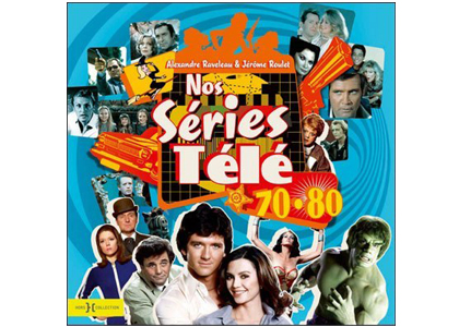Nos Séries Télé 70-80
