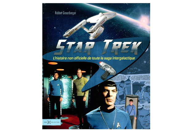 Star Trek : L’histoire non officielle de la saga intergalactique 