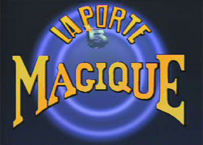 La Porte magique 