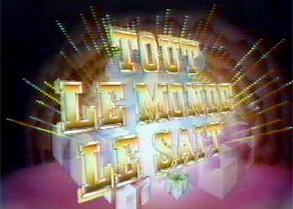 Tout le monde le sait