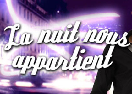 La Nuit nous appartient