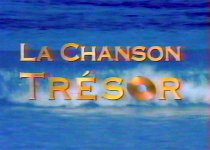 La Chanson trésor 