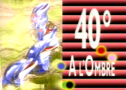 40 degrés à l'ombre de la 3