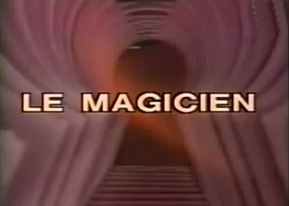 Le Magicien