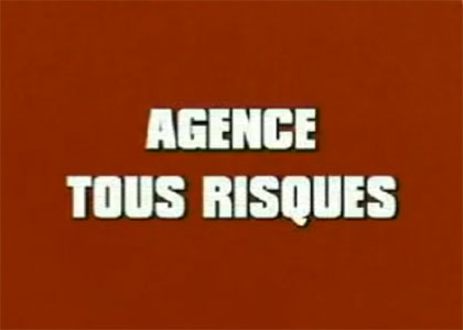 Agence tous risques
