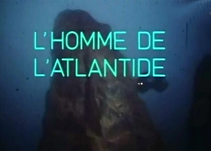L'Homme de l'Atlantide