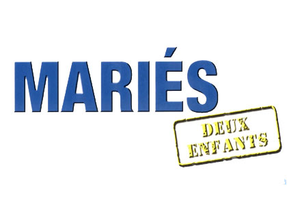 Mariés, deux enfants