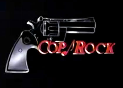 Cop Rock