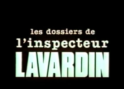 Les Dossiers de l'inspecteur Lavardin