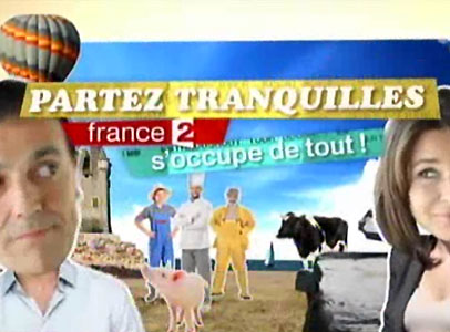 Partez tranquille, France 2 s'occupe de tout !