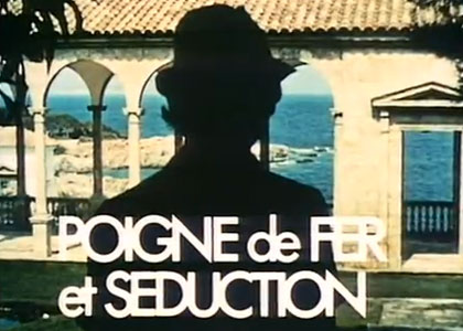 Poigne de fer et séduction