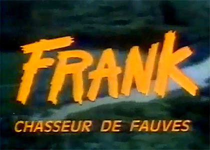 Frank, chasseur de fauves