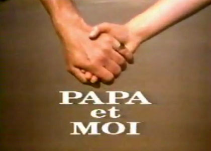 Papa et moi
