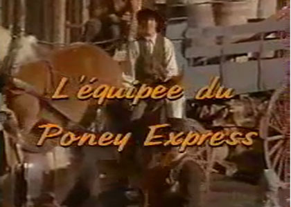 L'Equipée du Poney Express