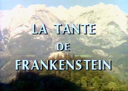La Tante de Frankenstein