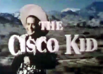 Cisco kid