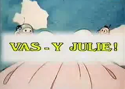 Vas-y Julie ! 