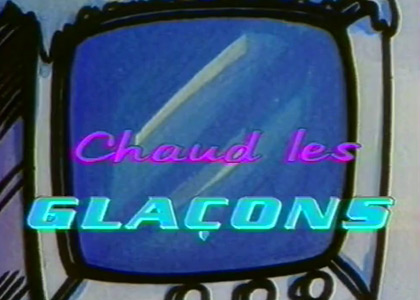 Chaud les glaçons