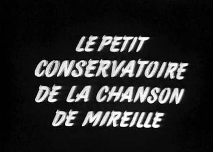Le Petit conservatoire de la chanson de Mireille