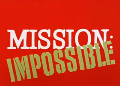MISSION : IMPOSSIBLE