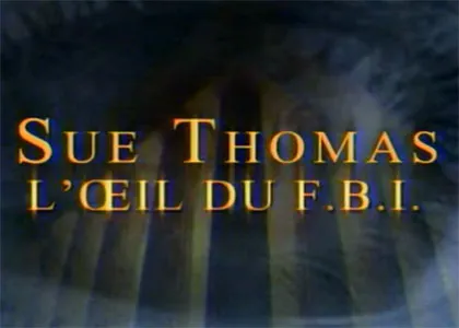 SUE THOMAS, L’OEIL DU FBI