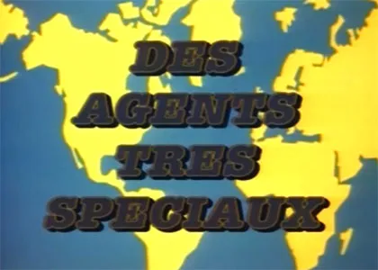 DES AGENTS TRES SPECIAUX