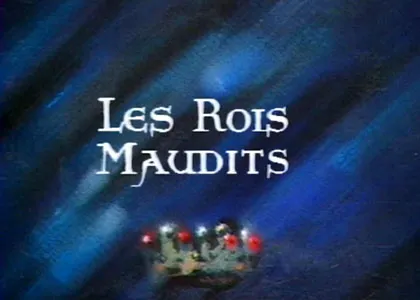 LES ROIS MAUDITS