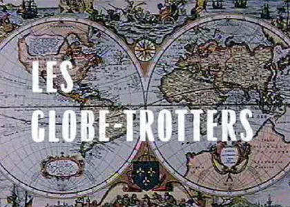 LES GLOBE-TROTTERS