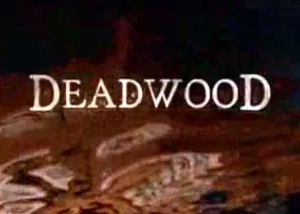 DEADWOOD