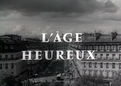 L’ÂGE HEUREUX