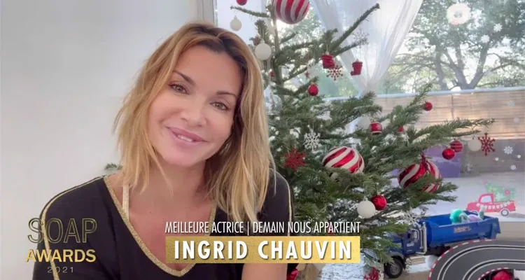 Ingrid Chauvin (Demain nous appartient, Soap Awards 2021) : « C’est incroyable, sans vous on n’existe pas »