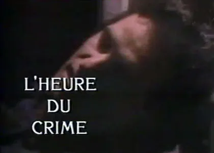 L’HEURE DU CRIME