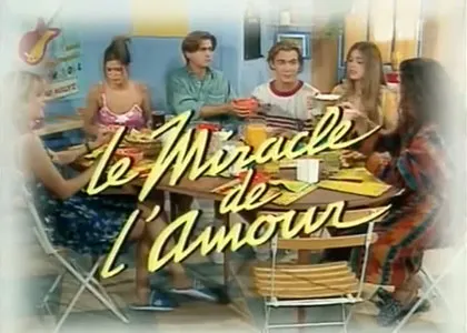 LE MIRACLE DE L’AMOUR