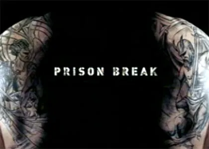 PRISON BREAK