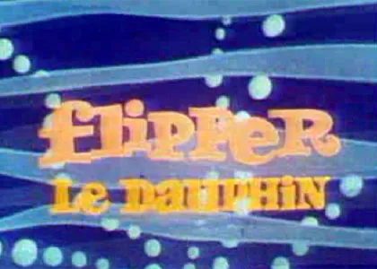 FLIPPER LE DAUPHIN