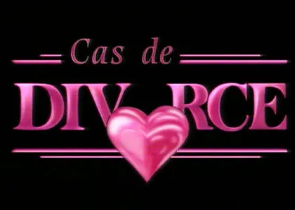 CAS DE DIVORCE
