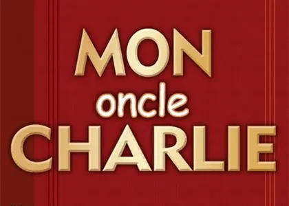 MON ONCLE CHARLIE