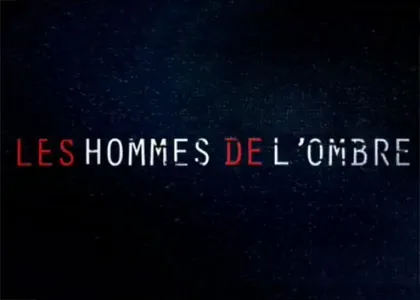 LES HOMMES DE L’OMBRE