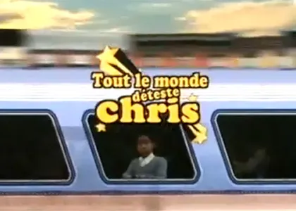 TOUT LE MONDE DETESTE CHRIS