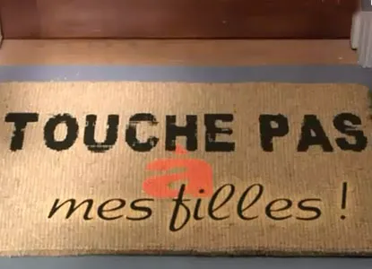 TOUCHE PAS A MES FILLES