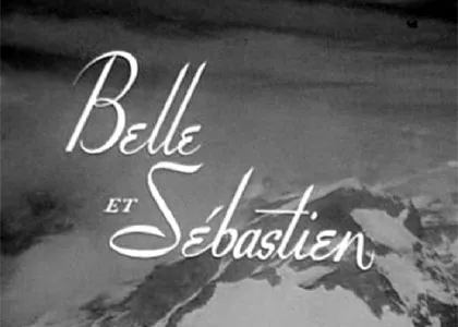 BELLE ET SEBASTIEN