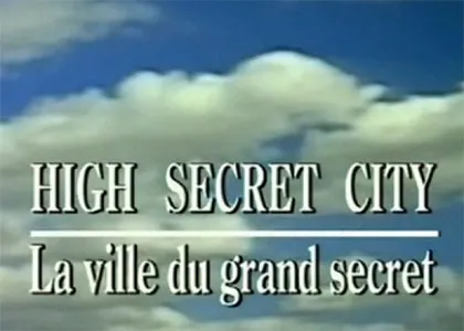 HIGH SECRET CITY, LA VILLE DU GRAND SECRET