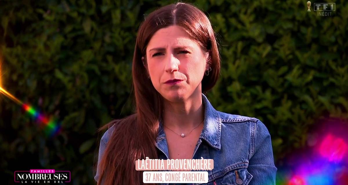 Familles XXL (spoiler) : « C’était beaucoup trop », Laëtitia Provenchère dévoile sa rupture sur TF1