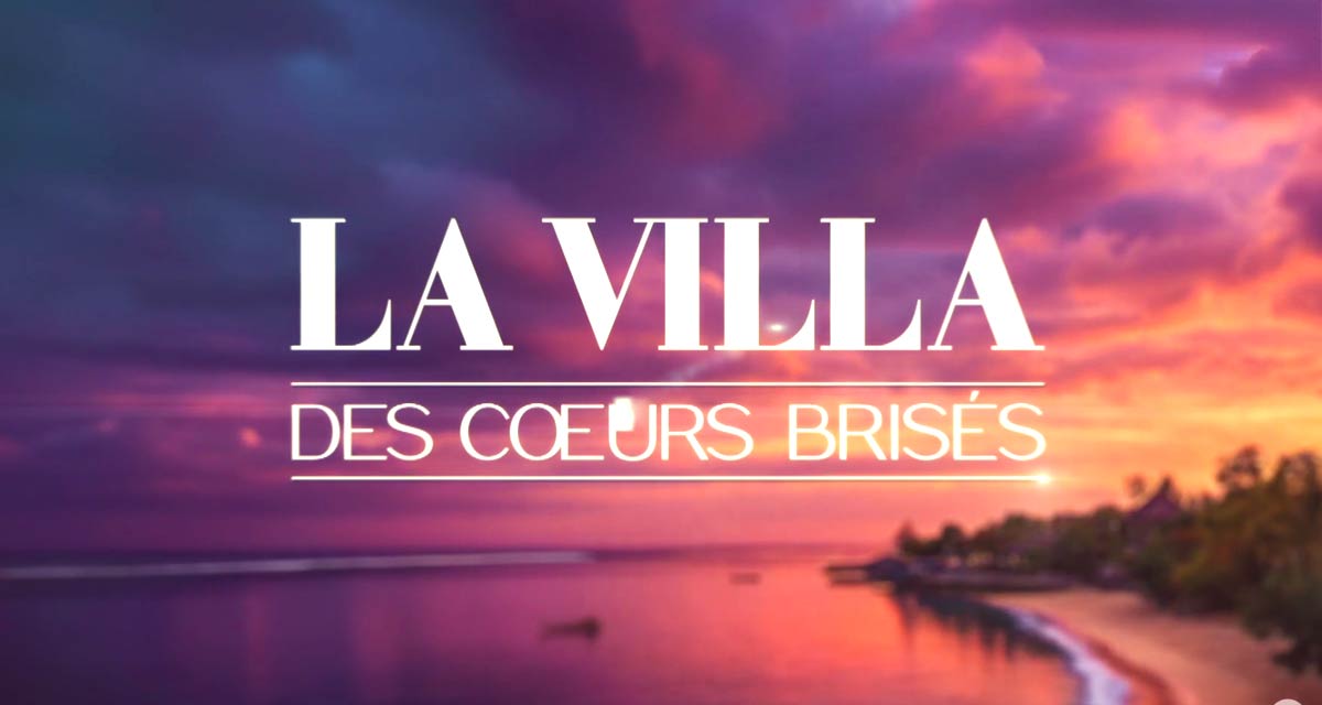 La villa des coeurs brisés 2025 : le casting complet des candidats sur TFX La villa des coeurs brisés 2025 : le casting complet des candidats sur TFX