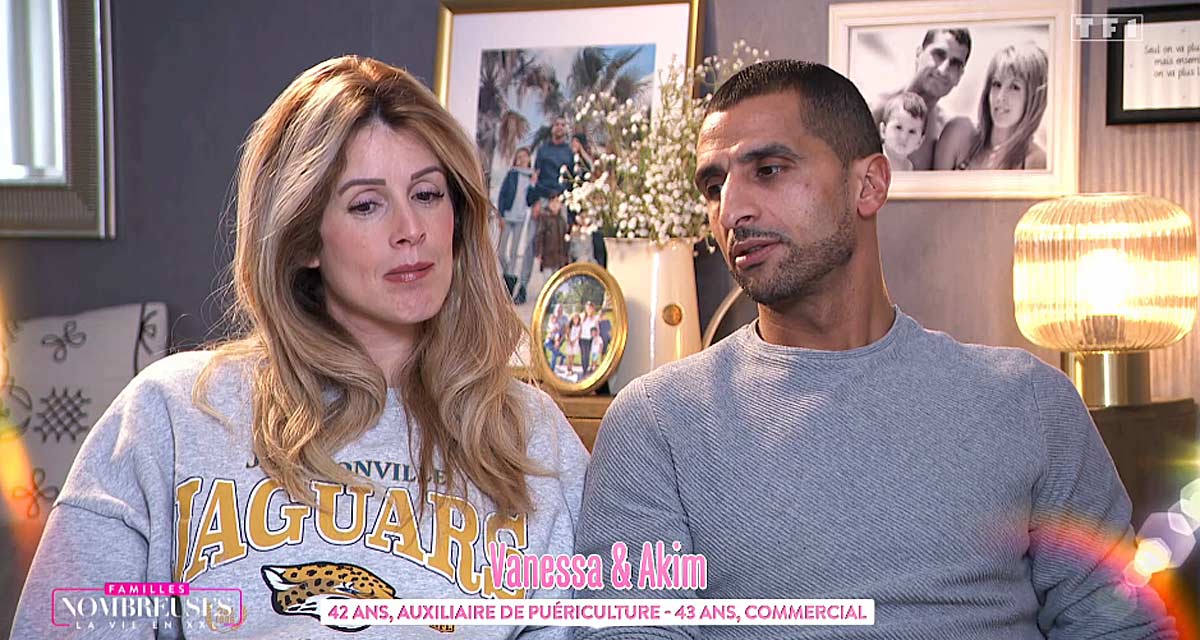 Familles nombreuses : Akim maltraité par Vanessa Benaïssa ? Sa réponse étonnante sur TF1 Familles nombreuses : Akim maltraité par Vanessa Benaïssa ? Sa réponse étonnante sur TF1