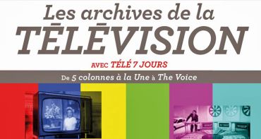Les archives de la télévision : le livre-objet pour revivre les grands moments du petit écran