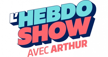 L'Hebdo Show : Arthur s'entoure de Leila Ben Khalifa, Christine Bravo, Titoff, Jarry, Tanguy Pastureau... dès le 29 avril à 22h45 sur TF1