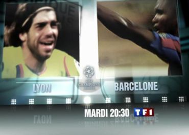 Plébiscite pour Lyon / FC Barcelone sur TF1