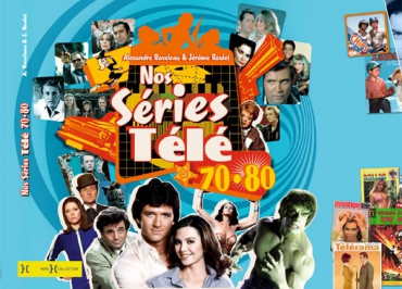 Le meilleur de Nos séries Télé 70-80